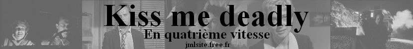 Kiss me deadly